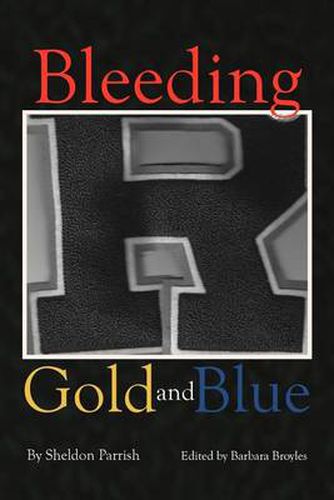 Cover image for Bleeding Gold and Blue