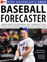 Cover image for Ron Shandler's 2023 Baseball Forecaster: & Encyclopedia of Fanalytics