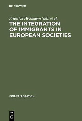 Cover image for The Integration of Immigrants in European Societies: National Differences and Trends of Convergence