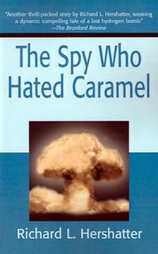 Cover image for The Spy Who Hated Caramel