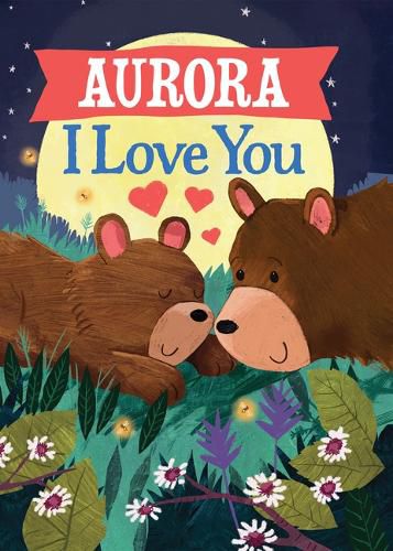Cover image for Aurora I Love You