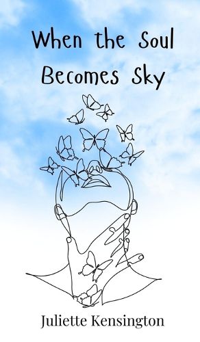 Cover image for When the Soul Becomes Sky