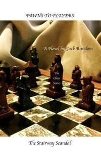Cover image for Pawns to Players: The Stairway Scandal
