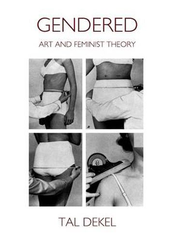 Cover image for Gendered: Art and Feminist Theory