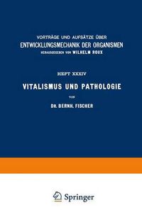 Cover image for Vitalismus Und Pathologie