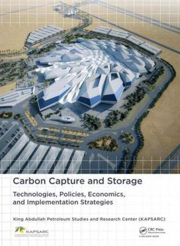 Cover image for Carbon Capture and Storage: Technologies, Policies, Economics, and Implementation Strategies