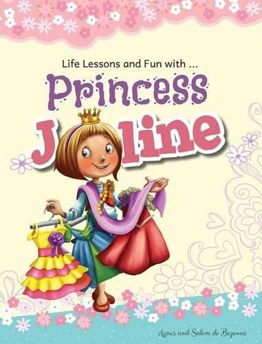 Cover image for Princess Joline: Life Lessons and Fun with Princes Joline