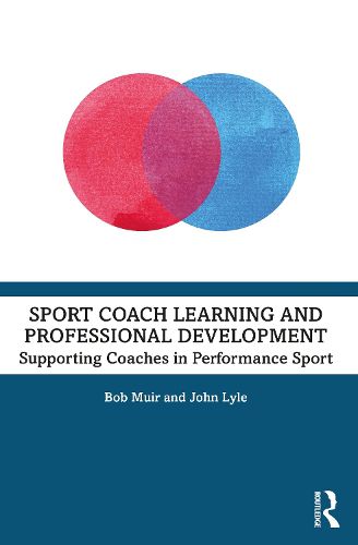 Sport Coach Learning and Professional Development