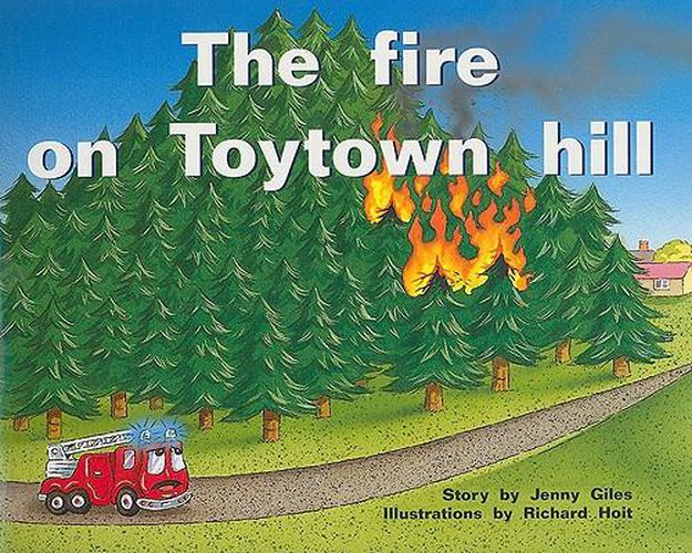 Cover image for The Fire on Toytown Hill: Individual Student Edition Blue (Levels 9-11)