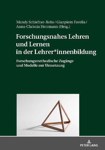 Cover image for Forschungsnahes Lehren Und Lernen in Der Lehrer*innenbildung: Forschungsmethodische Zugaenge Und Modelle Zur Umsetzung