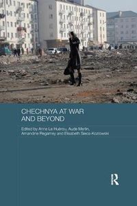 Cover image for Chechnya at War and Beyond