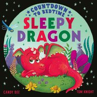 Cover image for Countdown to Bedtime Sleepy Dragon
