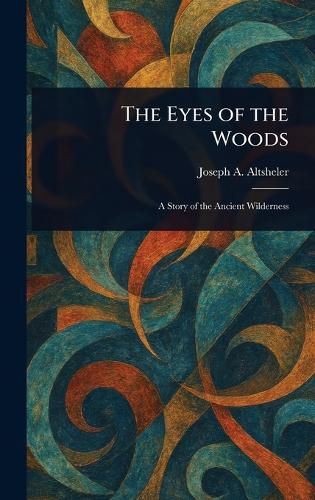 Cover image for The Eyes of the Woods