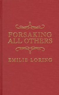 Cover image for Forsaking All Others