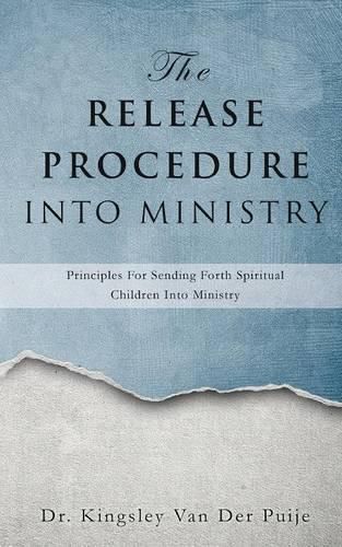 Cover image for The Release Procedure Into Ministry