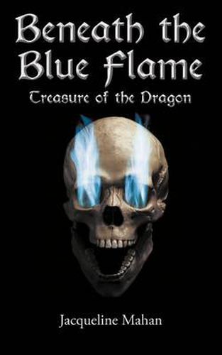 Cover image for Beneath the Blue Flame: Treasure of the Dragon