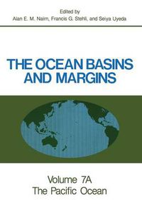 Cover image for The Ocean Basins and Margins: Volume 7A The Pacific Ocean