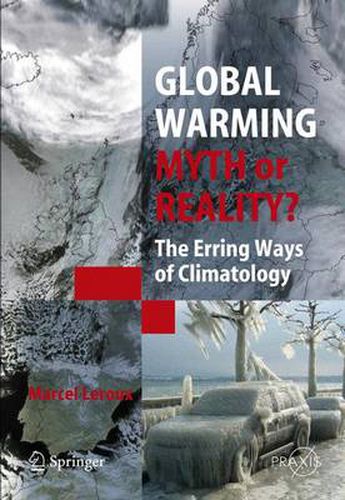 Cover image for Global Warming - Myth or Reality?: The Erring Ways of Climatology