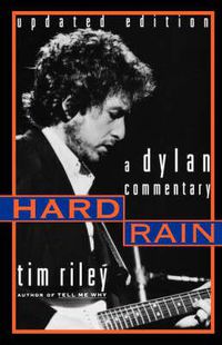 Cover image for Hard Rain: A Dylan Commentary
