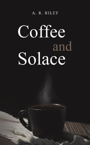 Cover image for Coffee and Solace