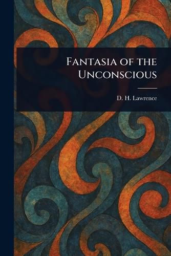 Cover image for Fantasia of the Unconscious