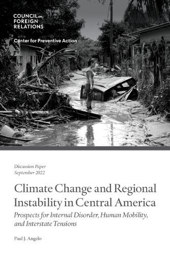 Cover image for Climate Change and Regional Instability in Central America