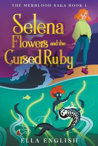 Cover image for Selena Flowers And The Cursed Ruby