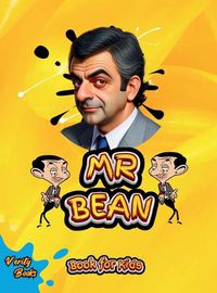 Cover image for MR Bean Book for Kids