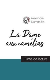 Cover image for La Dame aux camelias (fiche de lecture et analyse complete de l'oeuvre)