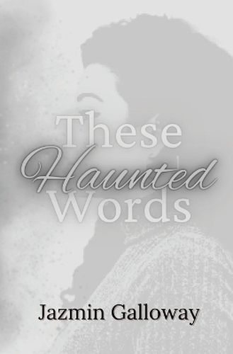 Cover image for These Haunted Words