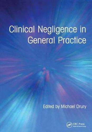 Cover image for Clinical Negligence in General Practice