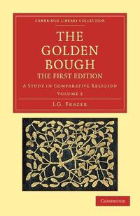 Cover image for The Golden Bough: A Study in Comparative Religion