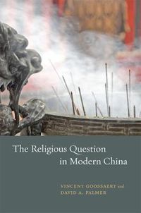 Cover image for The Religious Question in Modern China