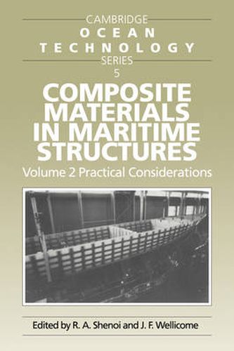 Cover image for Composite Materials in Maritime Structures: Volume 2, Practical Considerations