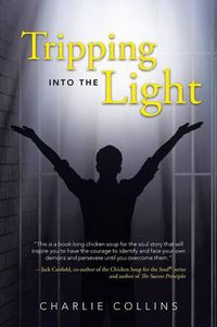 Cover image for Tripping Into the Light