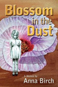 Cover image for Blossom in the Dust