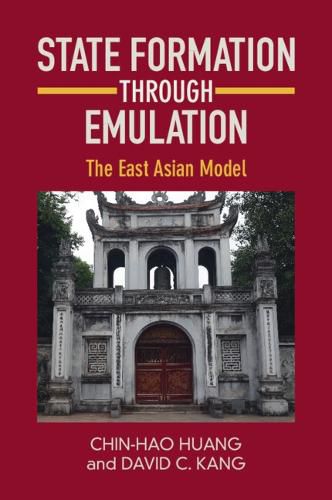 Cover image for State Formation through Emulation: The East Asian Model