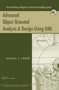 Cover image for Advanced Object-Oriented Analysis and Design Using UML