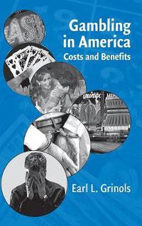 Cover image for Gambling in America: Costs and Benefits