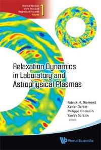 Cover image for Relaxation Dynamics In Laboratory And Astrophysical Plasmas