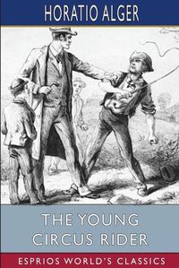 Cover image for The Young Circus Rider (Esprios Classics)