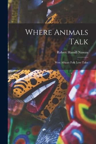 Cover image for Where Animals Talk