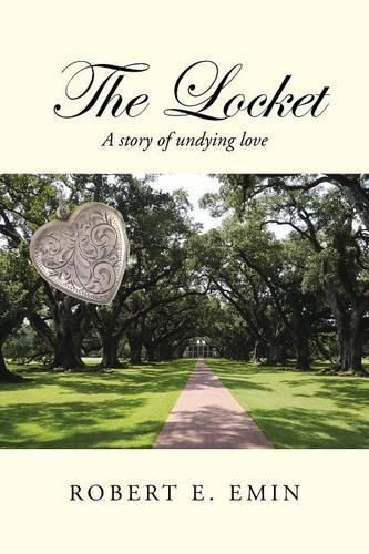 The Locket: A Story of Undying Love