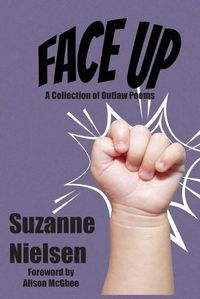 Cover image for Face Up: A Collection of Outlaw Poems