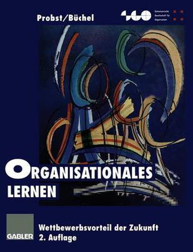 Cover image for Organisationales Lernen: Wettbewerbsvorteil Der Zukunft