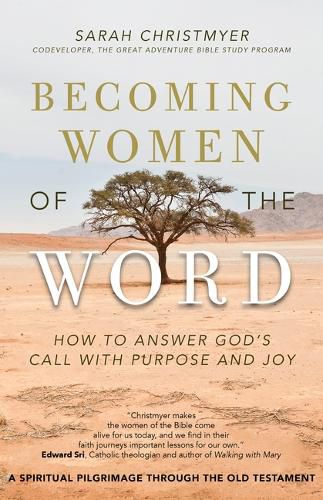 Cover image for Becoming Women of the Word: How to Answer God's Call with Purpose and Joy