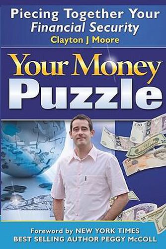 Cover image for Your Money Puzzle: Piecing Together Your Financial Security