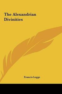 Cover image for The Alexandrian Divinities