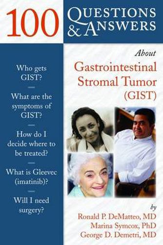 Cover image for 100 Questions  &  Answers About Gastrointestinal Stromal Tumor (GIST)