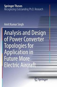 Cover image for Analysis and Design of Power Converter Topologies for Application in Future More Electric Aircraft